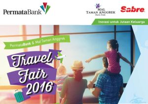 Akhir Minggu Ini Sabre Indonesia Ikut Berpartisipasi Dalam PermataBank & Mal Taman Anggrek Travel Fair
